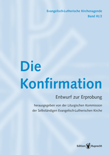 Umschlagbild: Evangelisch-Lutherische Kirchenagende Band III/2: Die Konfirmation